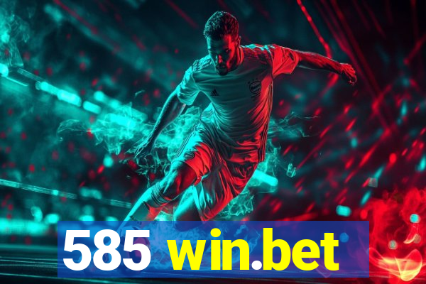 585 win.bet